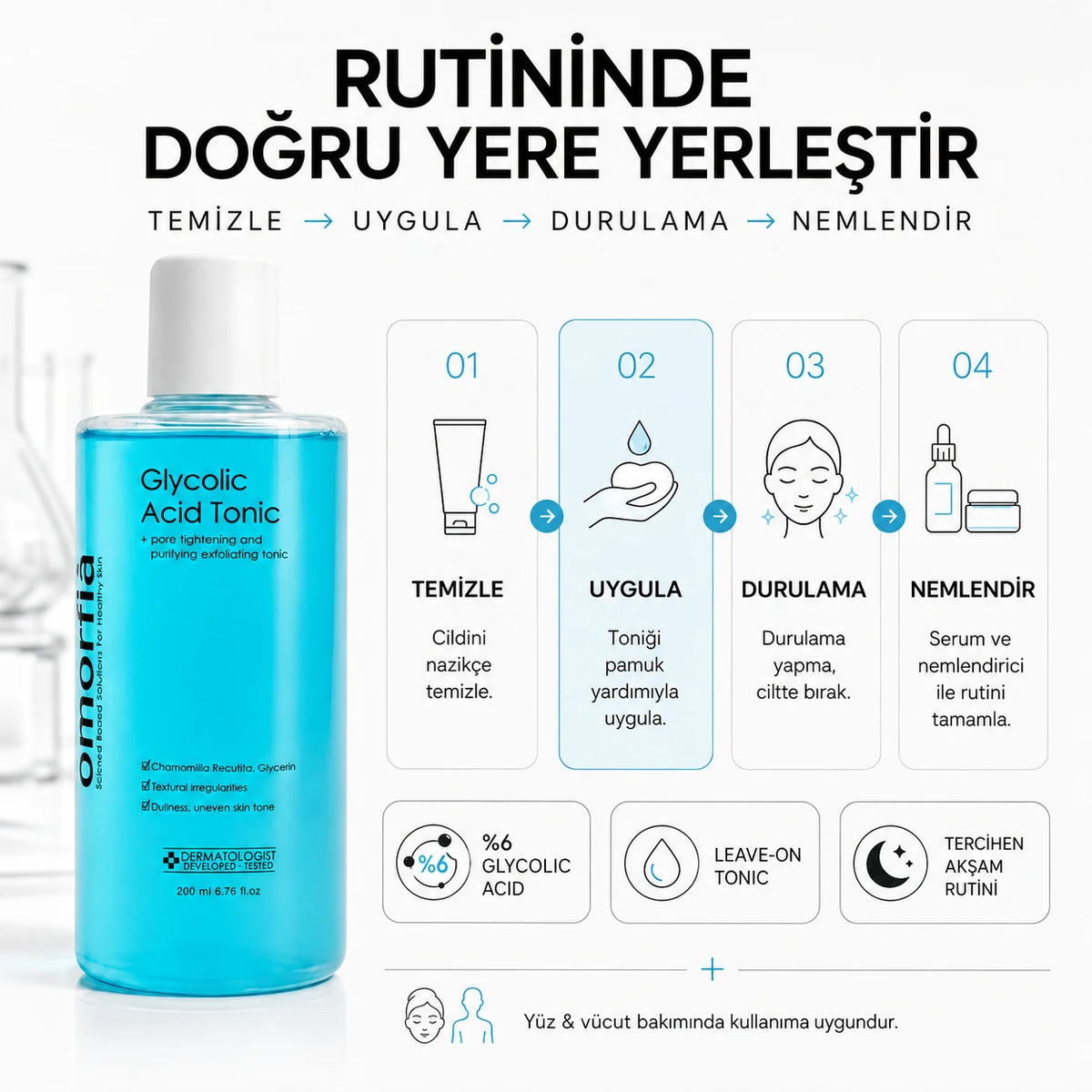 Glycolic Acid Tonic rutin sırası: temizle, uygula, durulama, nemlendir
